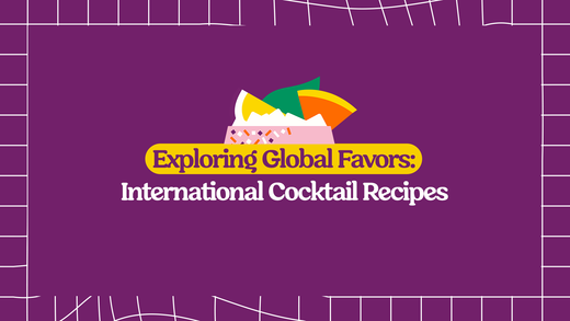 Exploring Global Flavors: International Cocktails Made Simple with Craftmix