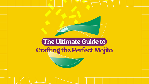 The Ultimate Guide to Crafting the Perfect Mojito